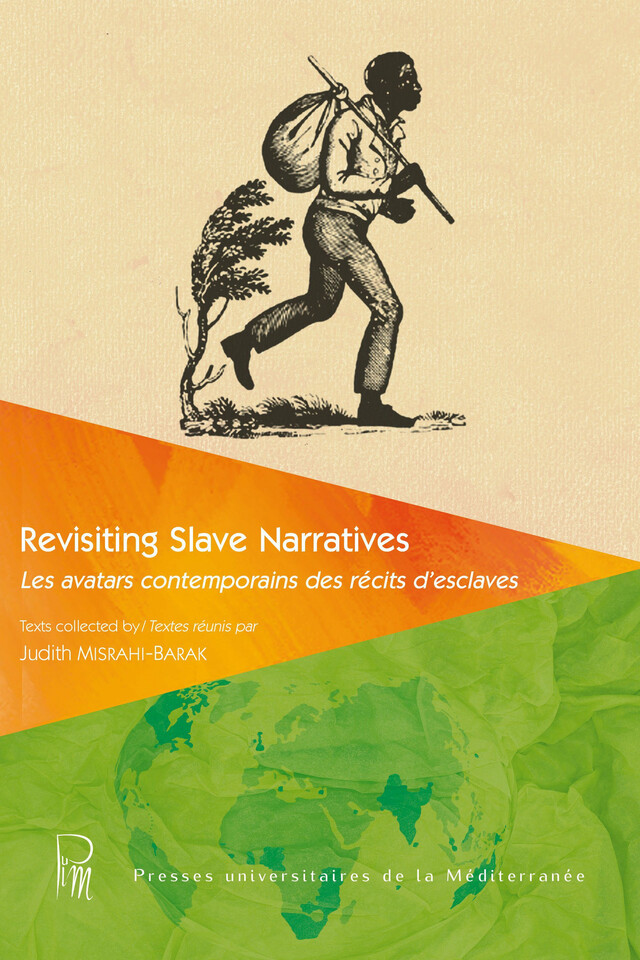 Revisiting Slave Narratives I -  - Presses universitaires de la Méditerranée