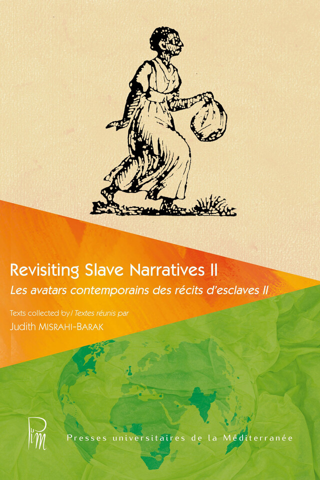 Revisiting Slave Narratives II -  - Presses universitaires de la Méditerranée