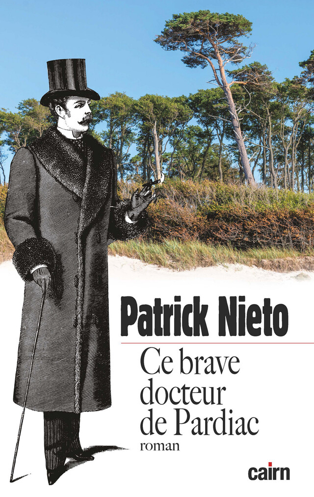 Ce brave docteur de Pardiac - Patrick Nieto - Cairn