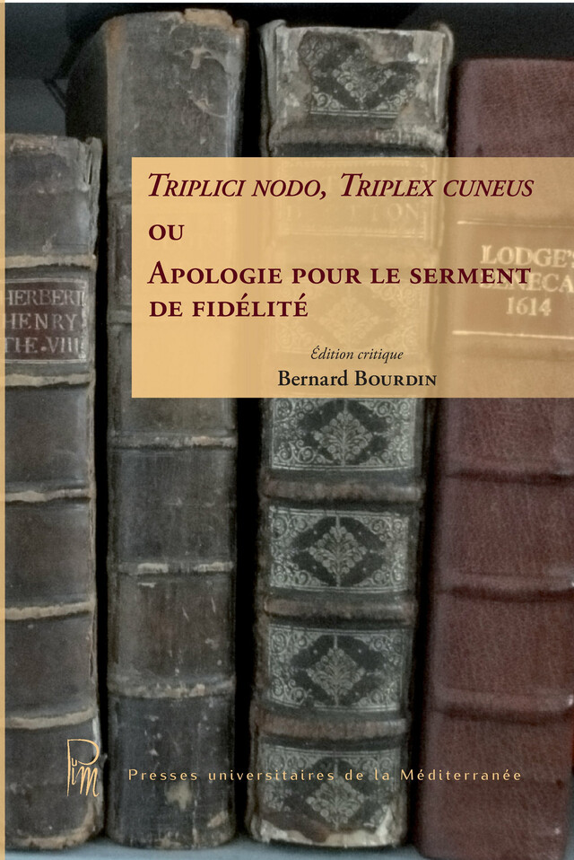 Triplici nodo, Triplex cuneus - Bernard Bourdin - Presses universitaires de la Méditerranée