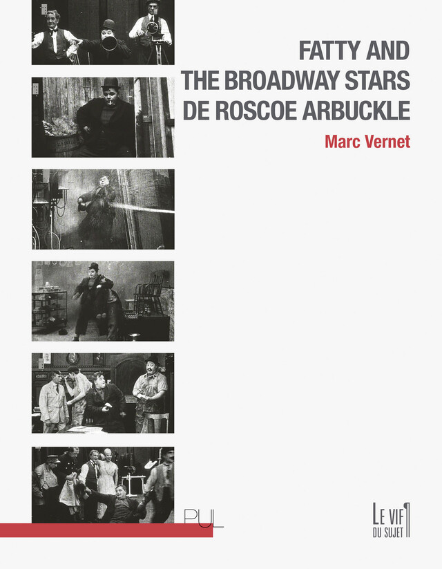Fatty and the broadway stars de Roscoe Arbuckle - Marc Vernet - Presses universitaires de Lyon