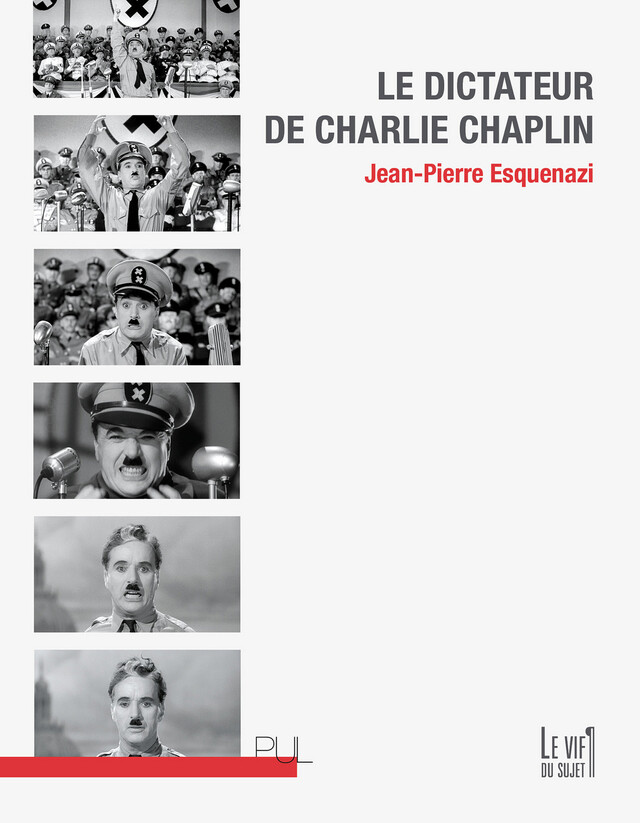 Le Dictateur de Charlie Chaplin - Jean-Pierre ESQUENAZI - Presses universitaires de Lyon
