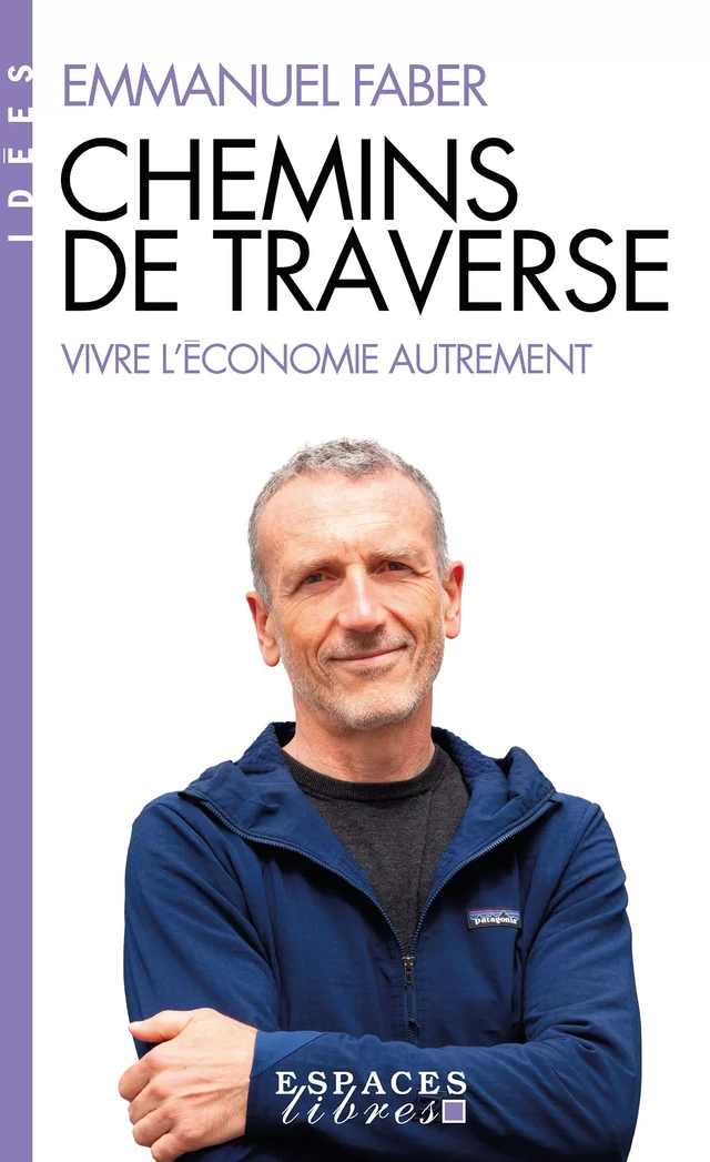 Chemins de traverse - Emmanuel Faber - Albin Michel