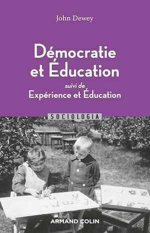 Démocratie et éducation - John Dewey - Armand Colin