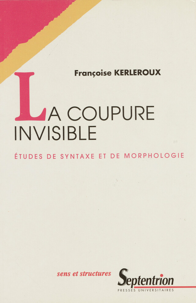 La coupure invisible - Françoise Kerleroux - Presses Universitaires du Septentrion