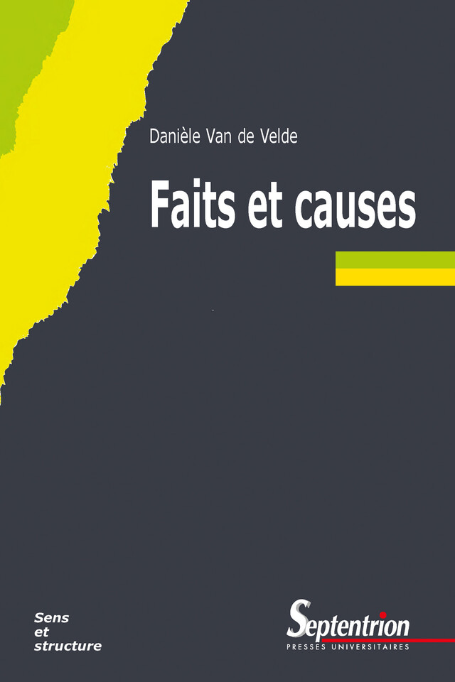 Faits et causes - Danièle Van de Velde - Presses Universitaires du Septentrion