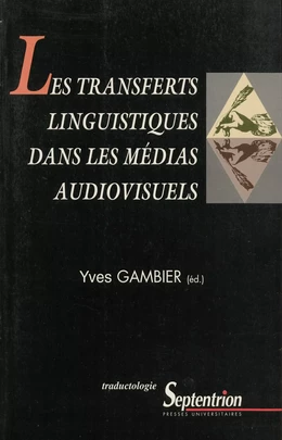 Les transferts linguistiques dans les médias audiovisuels