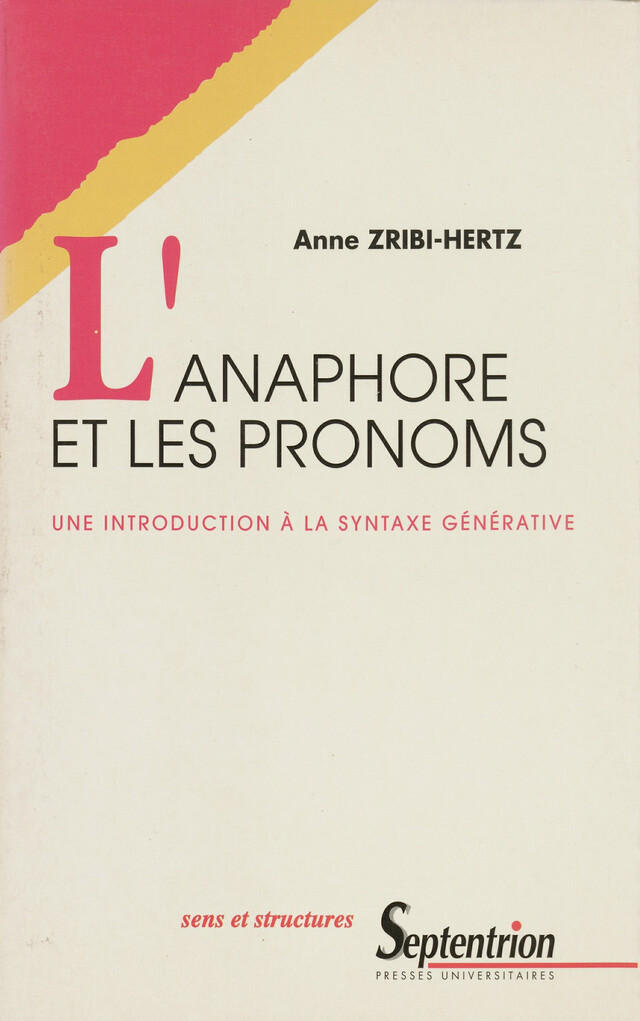L’anaphore et les pronoms - Anne Zribi-Hertz - Presses Universitaires du Septentrion