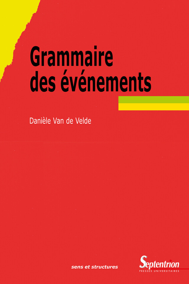 Grammaire des événements - Danièle Van de Velde - Presses Universitaires du Septentrion