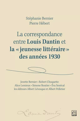 La correspondance entre Louis Dantin et la « jeunesse littéraire » des années 1930