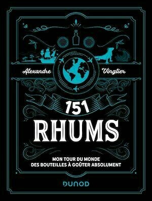 151 Rhums - Alexandre Vingtier - Dunod