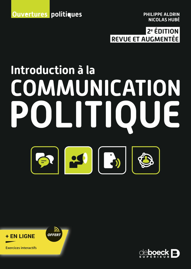 Introduction à la communication politique - Philippe Aldrin, Nicolas Hubé - De Boeck Supérieur