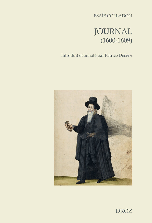 Journal (1600-1609) - Esaïe Colladon - Librairie Droz