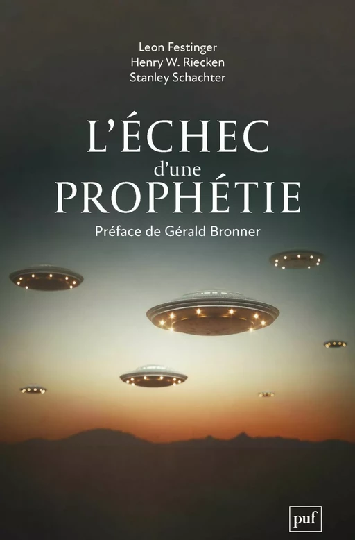 L'échec d'une prophétie - Gérald Bronner, Henry W. Riecken, Léon Festinger - Humensis