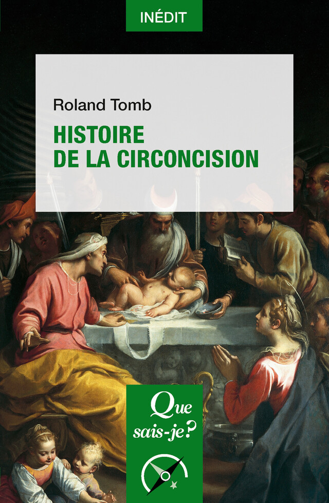 Histoire de la circoncision - Roland Tomb - Que sais-je ?