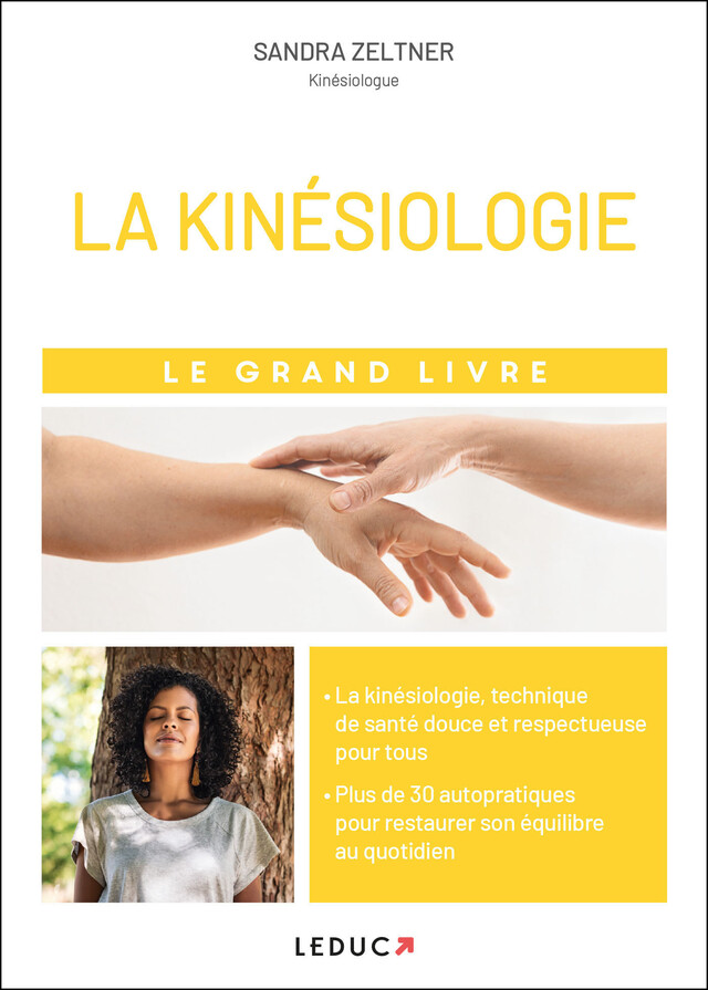 Le Grand Livre de la kinésiologie - Sandra Zeltner - Éditions Leduc