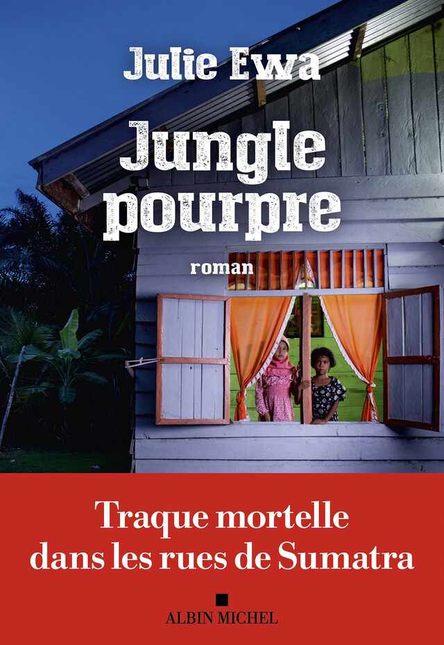 Jungle pourpre - Julie Ewa - Albin Michel