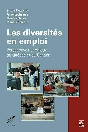 Les diversités en emploi - Collectif Collectif - Presses de l'Université Laval