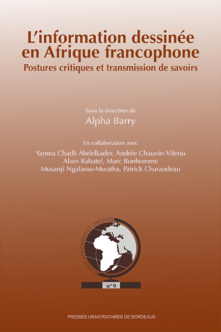L’information dessinée en Afrique francophone - Alpha Barry - Presses universitaires de Bordeaux