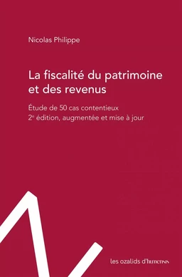 La fiscalité du patrimoine et des revenus