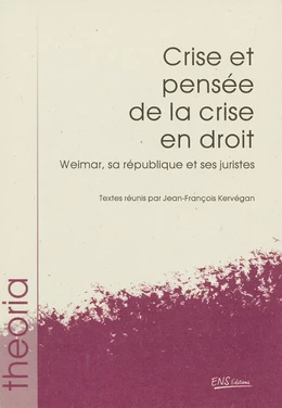 Crise et pensée de la crise en droit