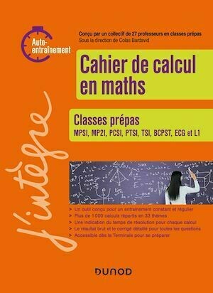 Cahier de calcul en maths pour les prépas - Colas Bardavid - Dunod