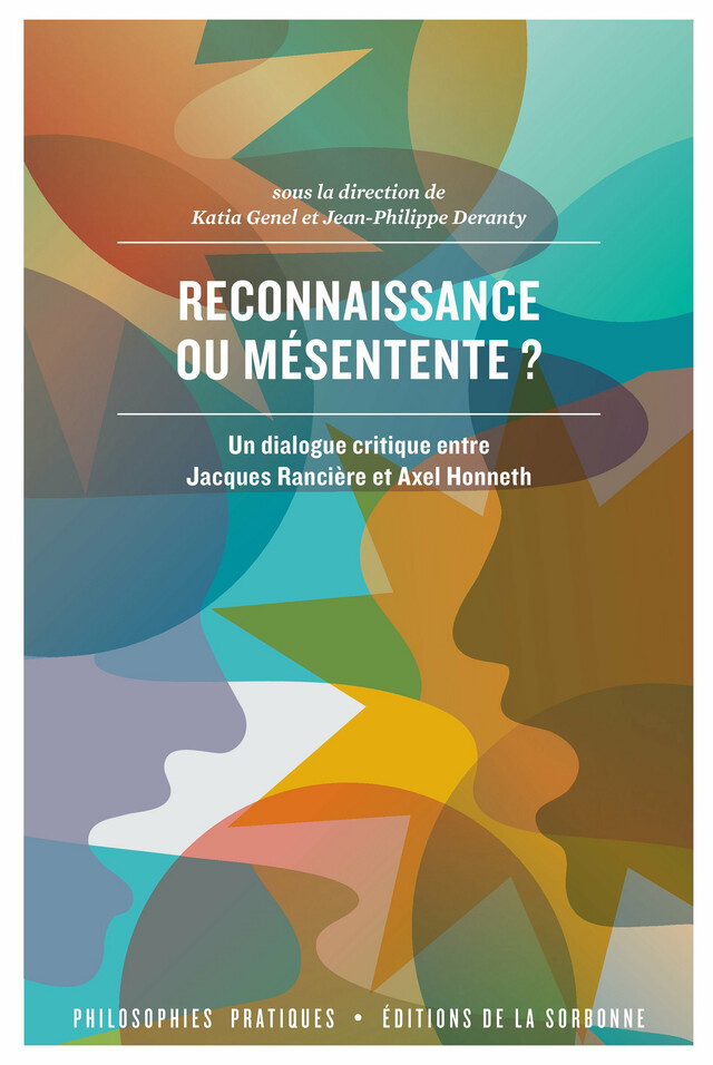 Reconnaissance ou mésentente ? - Jean-Philippe Deranty, Katia Genel - Éditions de la Sorbonne