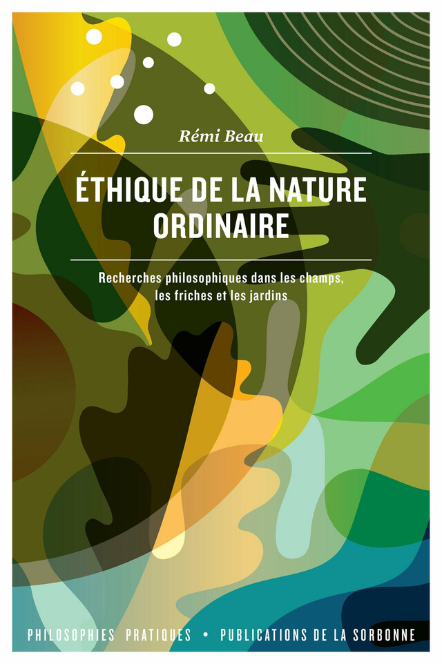 Éthique de la nature ordinaire - Rémi Beau - Éditions de la Sorbonne
