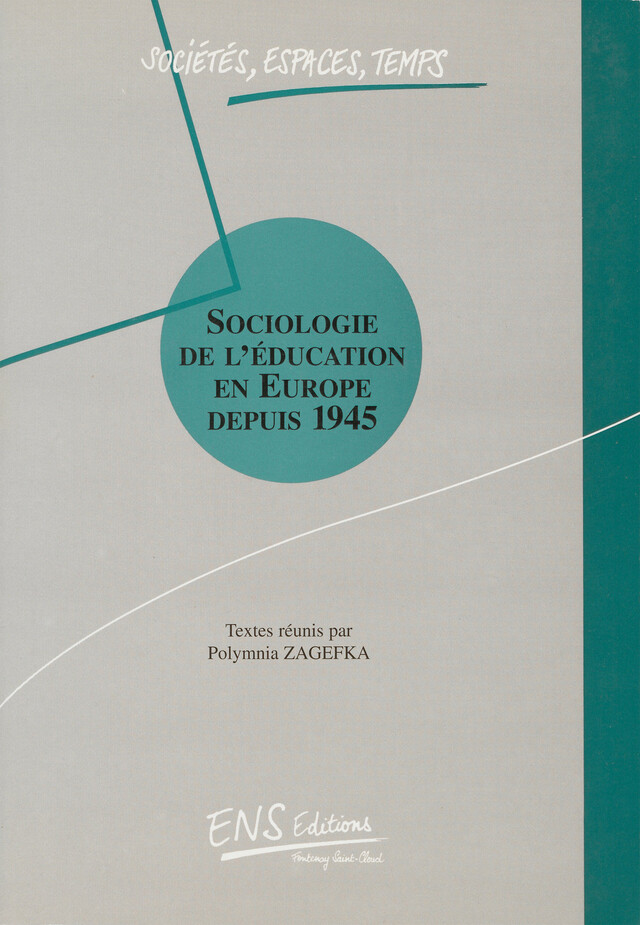 Sociologie de l’éducation en Europe depuis 1945 -  - ENS Éditions
