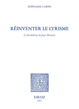 Réinventer le lyrisme : le surréalisme de Joyce Mansour