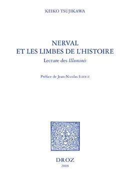 Nerval et les limbes de l'histoire : lecture des "Illuminés"