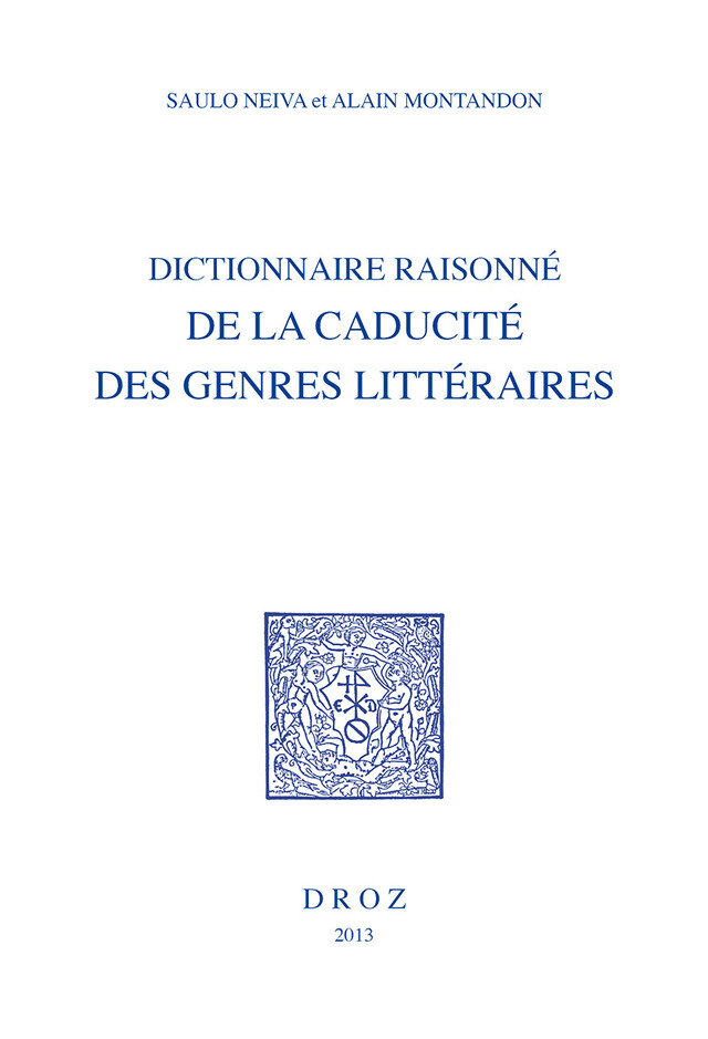 Dictionnaire raisonné de la caducité des genres littéraires -  - Librairie Droz