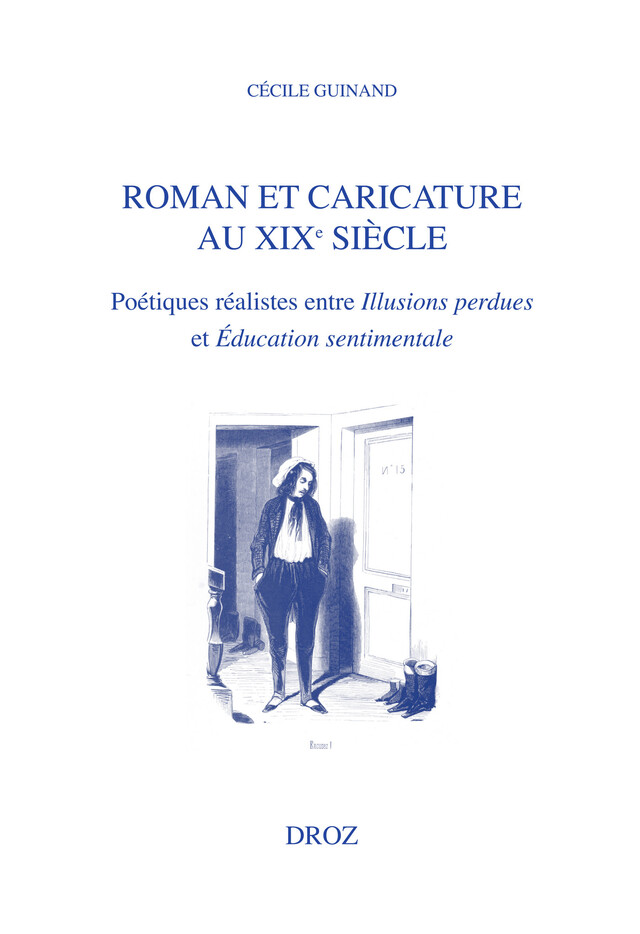 Roman et caricature au XIXe siècle - Cécile Guinand - Librairie Droz