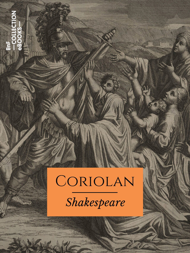 Coriolan - William Shakespeare, François-Victor Hugo - BnF collection ebooks