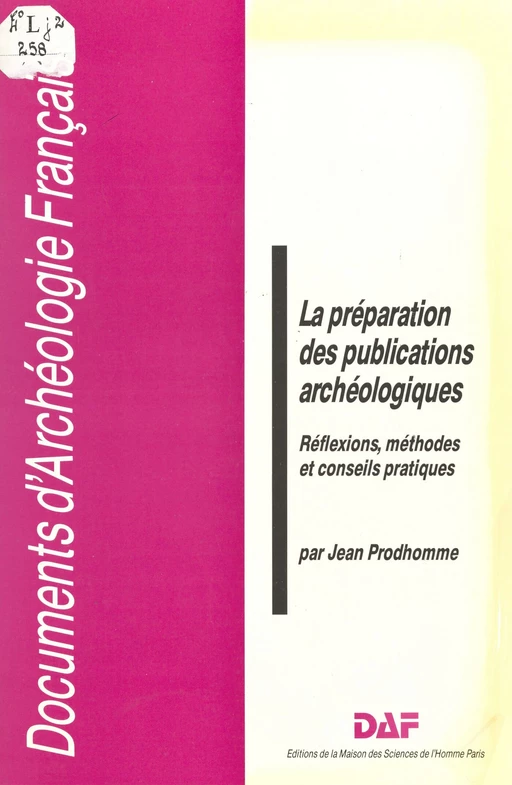 La Préparation des publications archéologiques - Jean Prodhomme - FeniXX réédition numérique