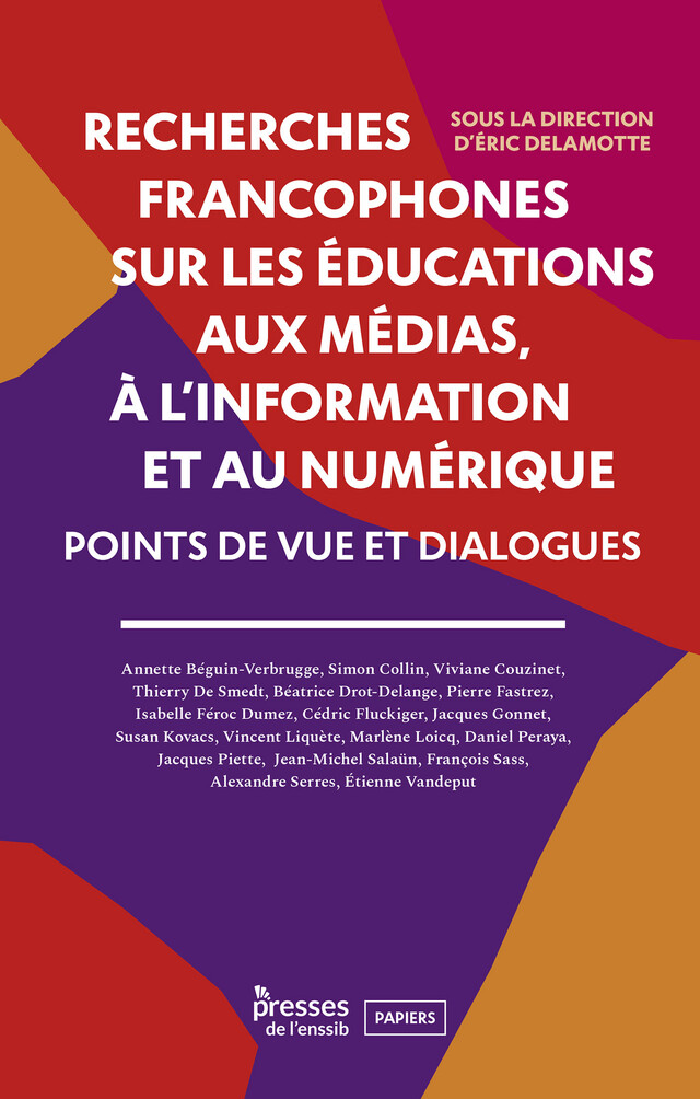 Recherches francophones sur les éducations aux médias, à l’information et au numérique -  - Presses de l’enssib