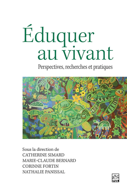 Éduquer au vivant. - Collectif Collectif - Presses de l'Université Laval