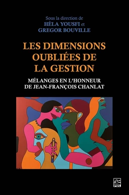 Les dimensions oubliées de la gestion