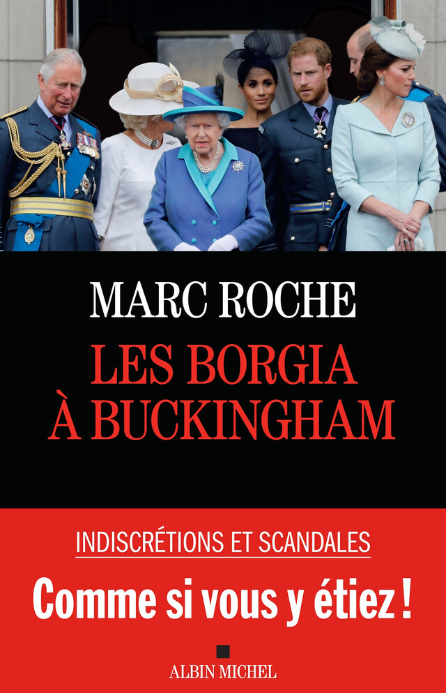 Les Borgia à Buckingham - Marc Roche - Albin Michel
