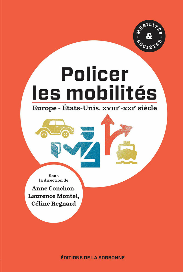 Policer les mobilités -  - Éditions de la Sorbonne