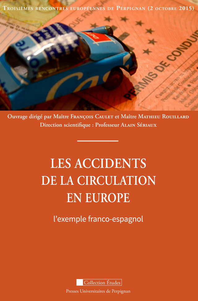 Les accidents de la circulation en Europe -  - Presses universitaires de Perpignan