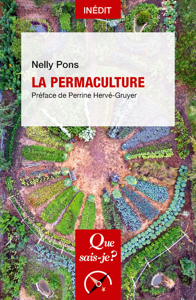 La Permaculture - Nelly Pons, Perrine Hervé-Gruyer - Que sais-je ?