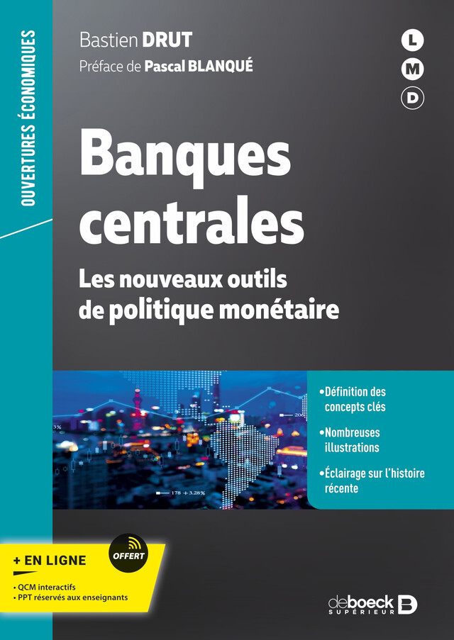 Banques centrales : Les nouveaux outils de politique monétaire - Bastien Drut - De Boeck Supérieur