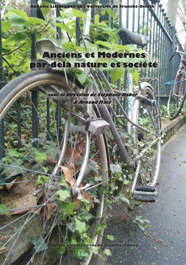 Anciens et Modernes par-delà nature et société -  - Presses universitaires de Franche-Comté