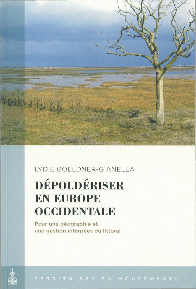 Dépoldériser en Europe occidentale - Lydie Goeldner-Gianella - Éditions de la Sorbonne