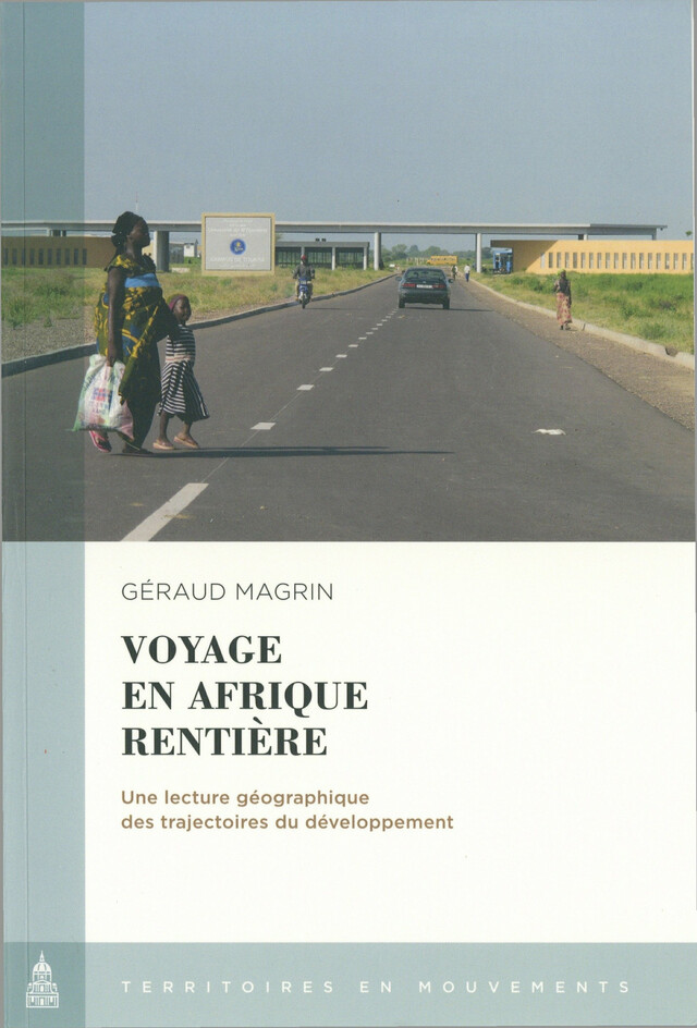 Voyage en Afrique rentière - Géraud Magrin - Éditions de la Sorbonne