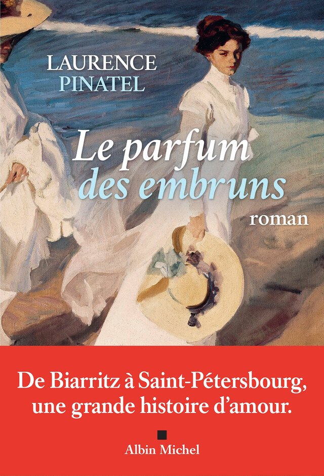 Le Parfum des embruns - Laurence Pinatel - Albin Michel