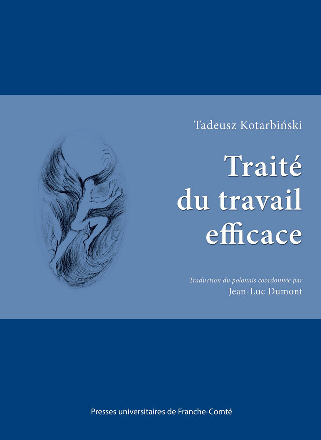 Traité du travail efficace - Tadeusz Kotarbinski - Presses universitaires de Franche-Comté