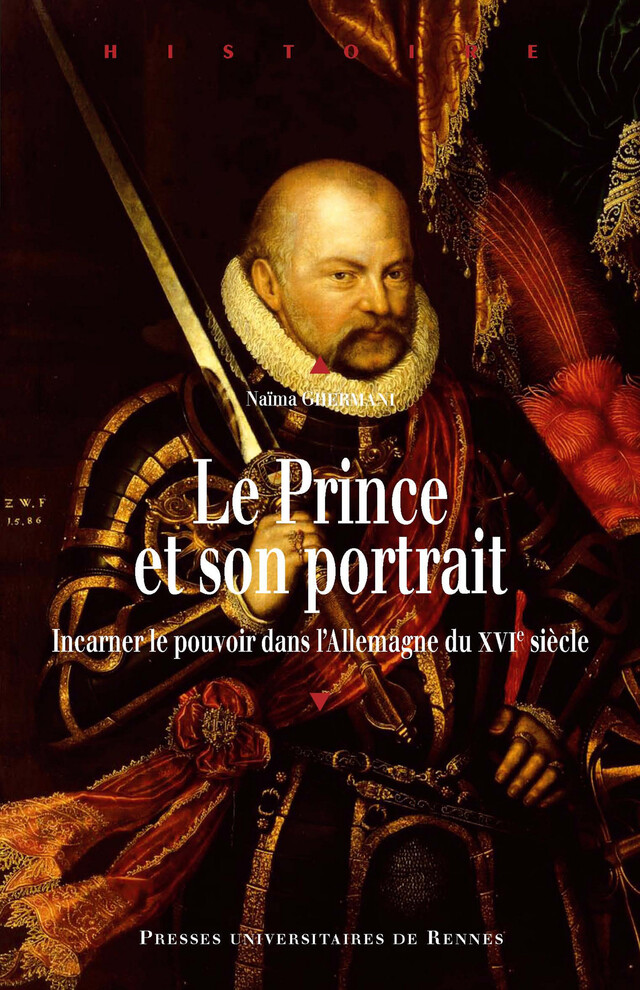 Le prince et son portrait - Naïma Ghermani - Presses universitaires de Rennes