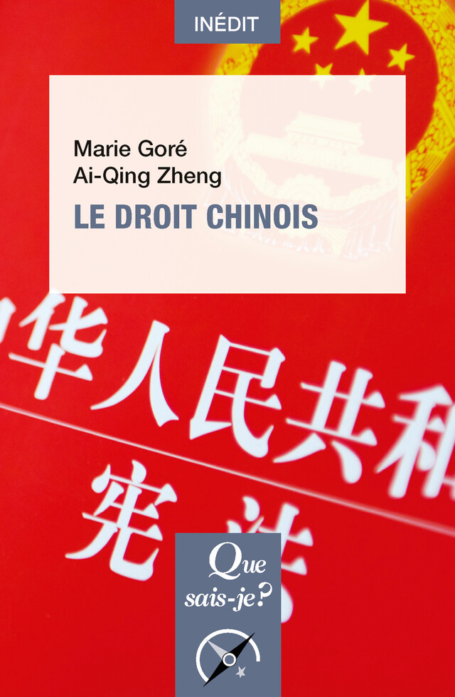 Le Droit chinois - Marie Goré, Ai-Qing Zheng - Que sais-je ?